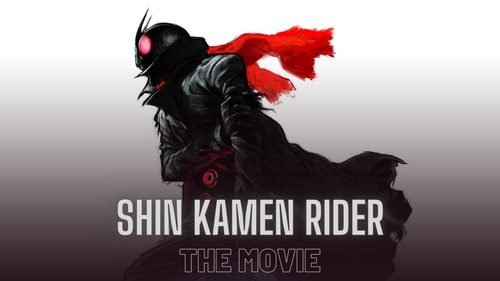 Shin Kamen Rider فیلم