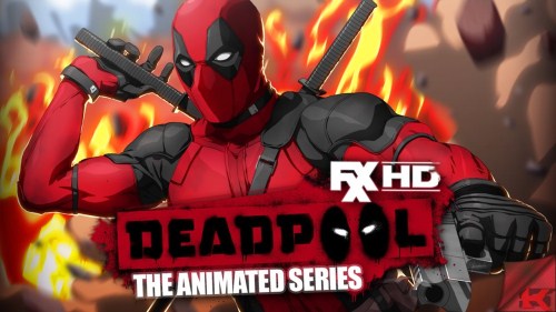 سریال کارتونی ددپول (Deadpool Animated Series)